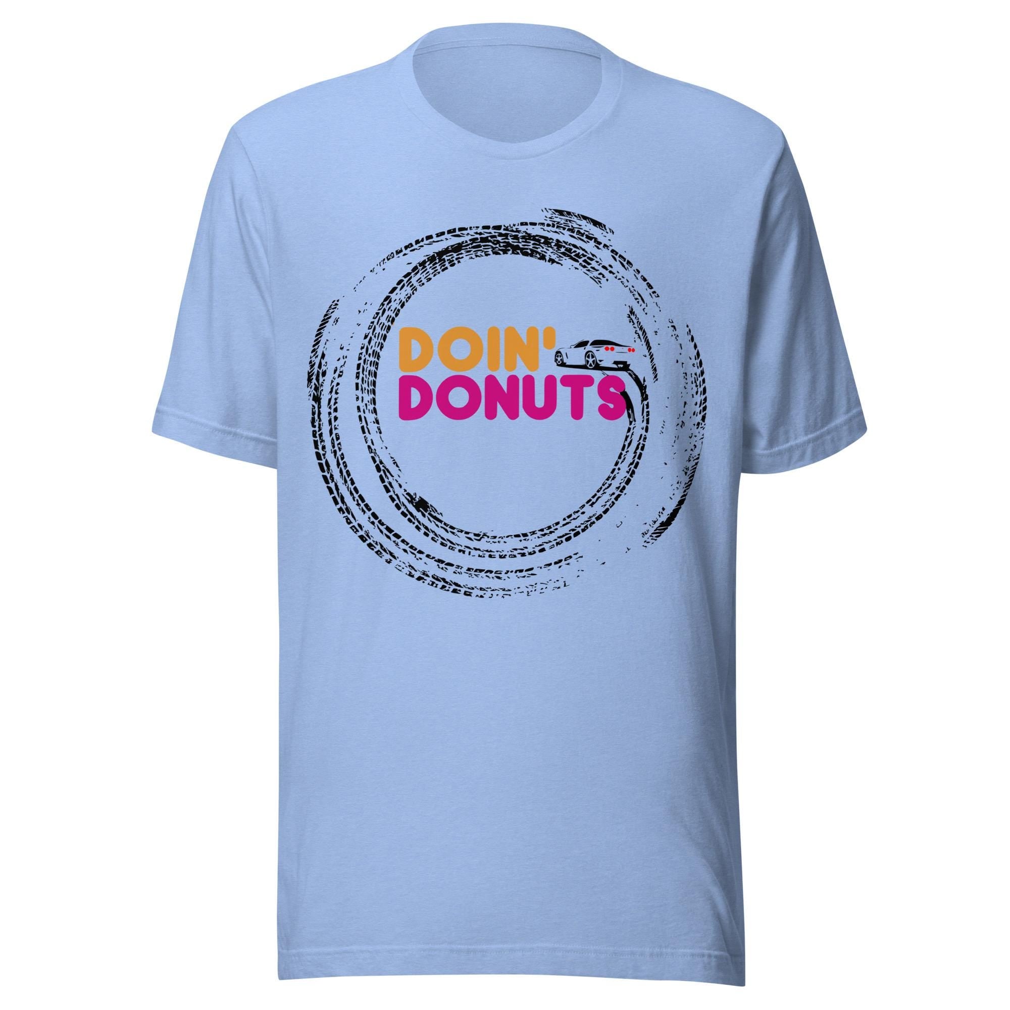 Doin' Donuts Car Guy T-Shirt | F-Body Muscle Car Shirt | Corvette Gift | Racing Tee | Corvette Owner Shirt | Gift for Him