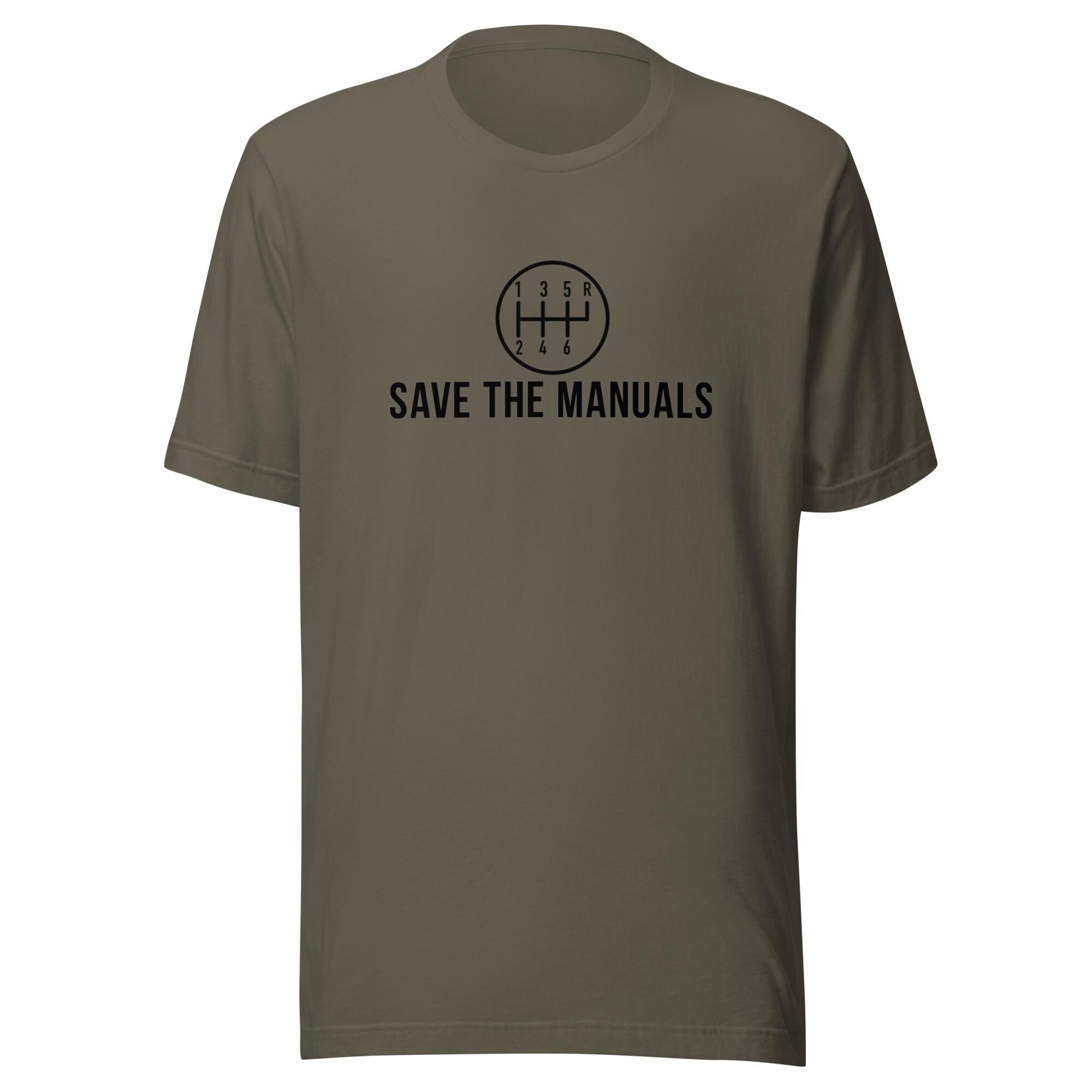 Save The Manuals Shirt | Funny Car Enthusiast Gift | Car Guy TShirt | Garage Shirt for Men