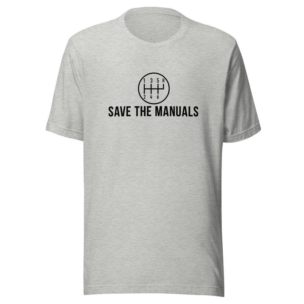 Save The Manuals Shirt | Funny Car Enthusiast Gift | Car Guy TShirt | Garage Shirt for Men