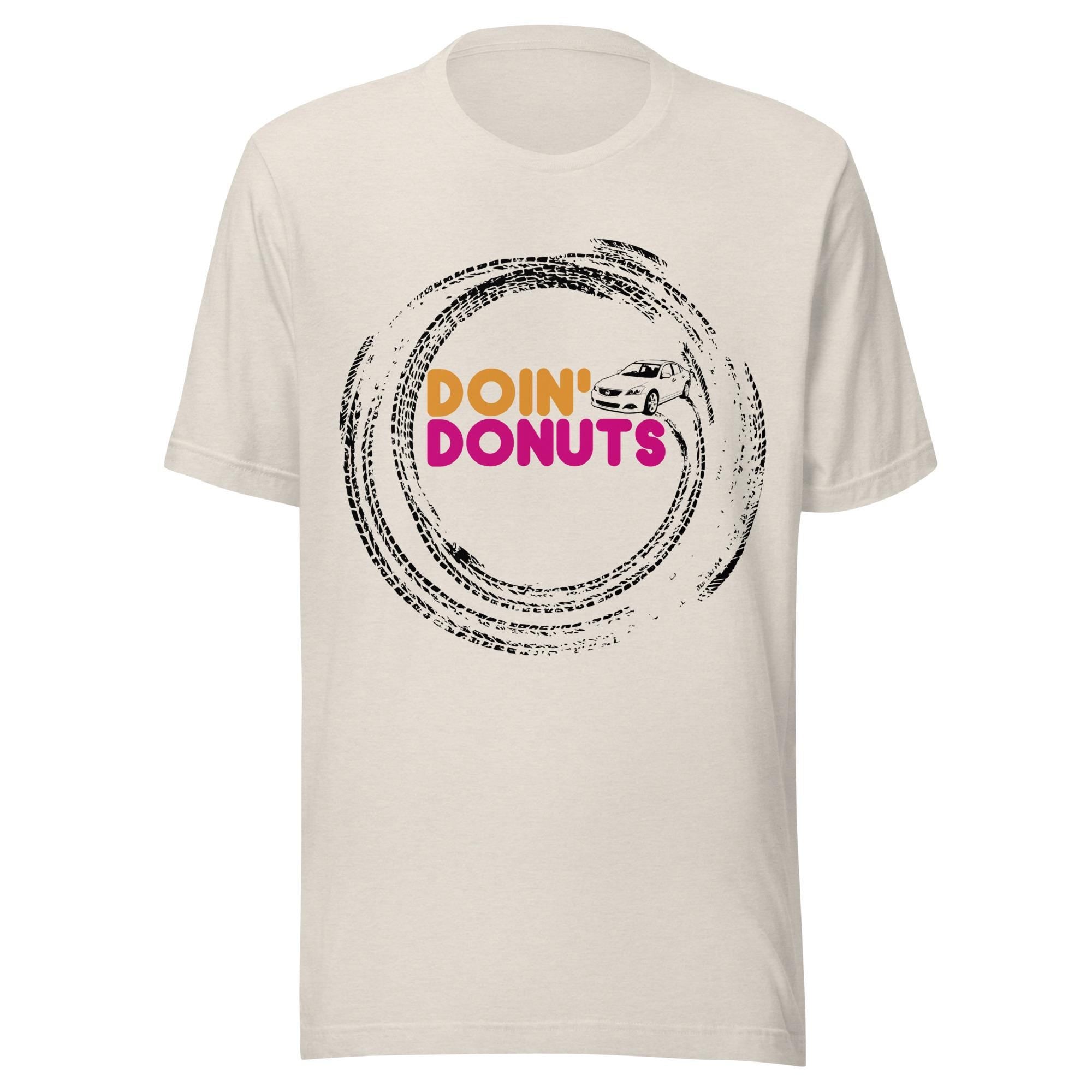 Doin Donuts Altima Shirt | Funny Car Guy Gift | Car Enthusiast T-Shirt