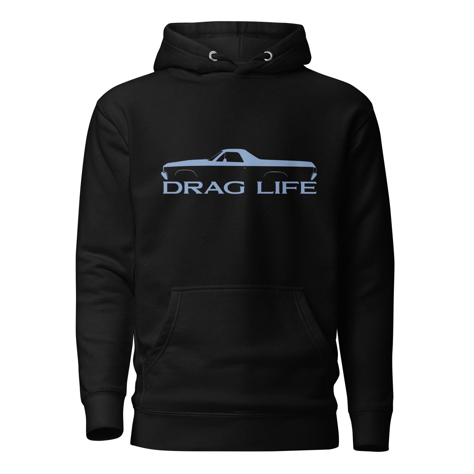 El Camino Drag Life Hoodie | Car Enthusiast Gift | Drag Racing Sweatshirt